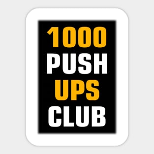 1000 push ups club workout Sticker